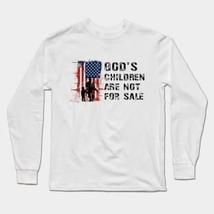 God's Children Are Not For Sale Long Sleeve T-Shirt